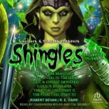 Shingles Audio Collection Volume 10, Authors and Dragons