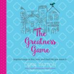The Greatness Game, Dena Patton