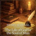 The Life of God in the Soul of Man, Henry Scougal