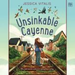 Unsinkable Cayenne, Jessica Vitalis