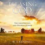 Pleasing God, R.T. Kendall