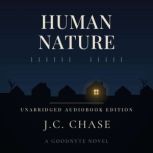 Human Nature, J.C. Chase