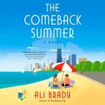 The Comeback Summer, Ali Brady