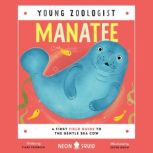 Manatee Young Zoologist, Tiare Fridrich