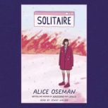 Solitaire, Alice Oseman