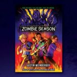 Zombie Season, Justin Weinberger