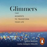Glimmers, Nadia Narain