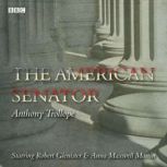The American Senator, Anthony Trollope