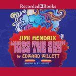 Jimi Hendrix Kiss the Sky, Edward Willett