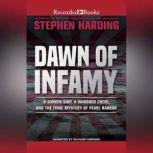 Dawn of Infamy, Stephen Harding