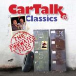 Car Talk Classics The Pinkwater File..., Ray Magliozzi