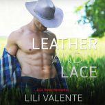 Leather and Lace, Lili Valente