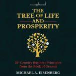 The Tree of Life and Prosperity, Michael A. Eisenberg