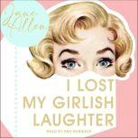 I Lost My Girlish Laughter, Jane Allen