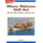 Where Walruses Chill Out, Jodi WheelerToppen