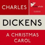 A Christmas Carol, Charles Dickens