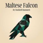 The Maltese Falcon, Dashiell Hammett