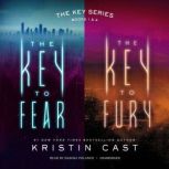 The Key Series Books 1  2, Kristin Cast
