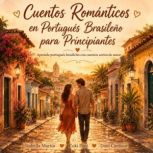 Cuentos Romanticos en Portugues Brasi..., Isabella Martin
