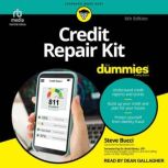 Credit Repair Kit For Dummies, 6th Ed..., Steve Bucci
