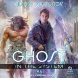 Ghost in the System Book 3, Alexey Kovtunov