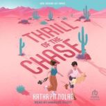 Thrill of the Chase, Kathryn Nolan