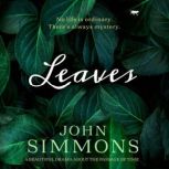 Leaves, John Simmons