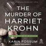 The Murder of Harriet Krohn, Karin Fossum