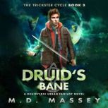 Druids Bane, M.D. Massey