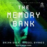 The Memory Bank, Raquel Byrnes