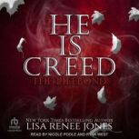 He Is Creed, Lisa Renee Jones