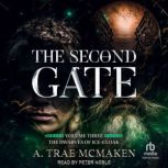 The Second Gate, A. Trae McMaken