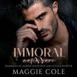 Immoral, Maggie Cole