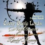 Every Battle Lords Nightmare, Linda Mooney