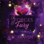 Of Forges Fury, T.C. Kraven