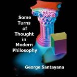 Some Turns of Thought in Modern Philo..., George Santayana