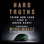 Hard Truths, Congressman Mike Waltz