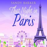 That Night in Paris, Sandy Barker