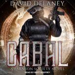 Cabal A Paragon Society Novel, David Delaney