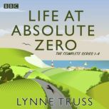 Life at Absolute Zero, Lynne Truss