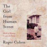 The Girl From Human Street, Roger Cohen
