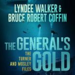 The Generals Gold, LynDee Walker