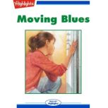 Moving Blues, Highlights for Children