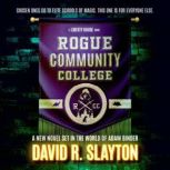 Rogue Community College, David R. Slayton