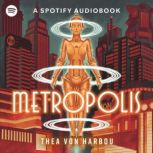 Metropolis, Thea von Harbou