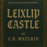 Leixlip Castle, Charles Robert Maturin