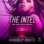 The Intel, Kimberley Troutte