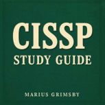 CISSP Study Guide, Marius Grimsby