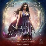 Spells  Wishes  Gun, Michael Anderle