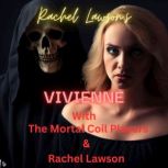 Vivienne, Rachel Lawson